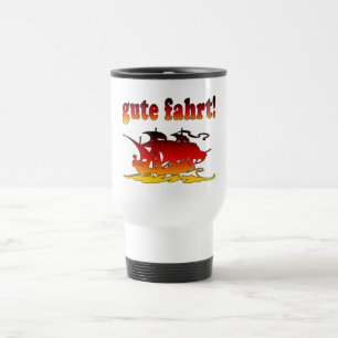 Gute Fahrt Good Trip in German Vacations Travel Travel Mug