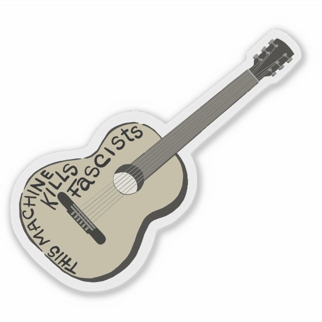 Guthrie's Guitar "This Machine Kills Fascists"  Sticker (Front)