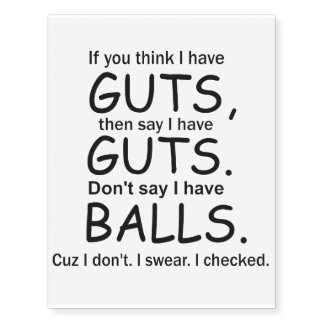 Guts Not Balls Temporary Tattoos