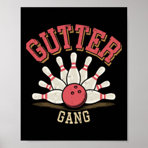 Gutter Gang Bowling Poster
