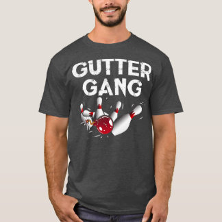 Gutter Gang Funny Bowling Bowling T T-Shirt