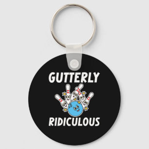 Gutterly Ridiculous Funny Bowling Bowler Keychain