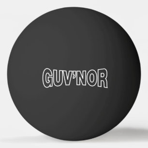 GUV'NOR PING PONG BALL