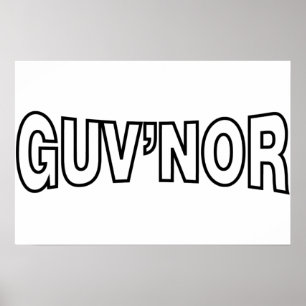 GUV'NOR POSTER