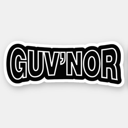 GUVNOR STICKER