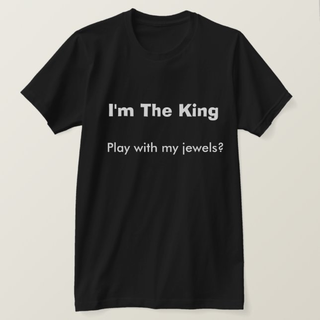 Guy Club Clothes King Funny Dirty Humor Joke T-Shirt (Design Front)