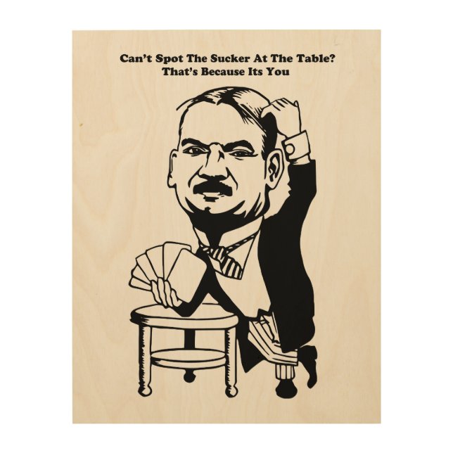 guy gambling poker casino sucker quotes art   (Front)