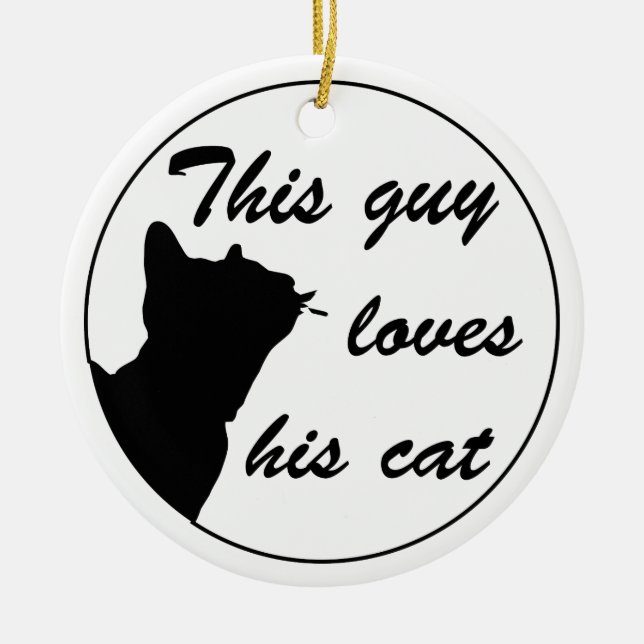 Guy loves cat ceramic ornament (Front)