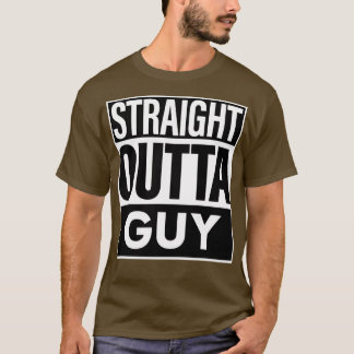 Guy Name Straight Outta Guy T-Shirt