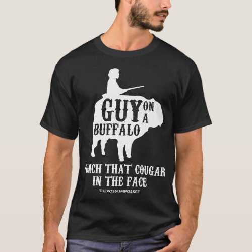 Guy on a Buffalo  Possum Possee Funny Premium  T_Shirt