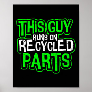 Guy Runs On Recycled Design Kidney Disease Poster