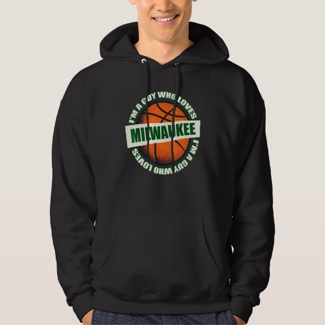 Guy Who Loves Milwaukee Basketball - B-Ball City W Hoodie (Front)