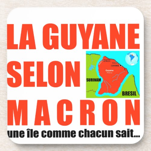 Guyana according to Macron is an island Coaster