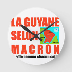 Guyana according to Macron is an island Round Clock