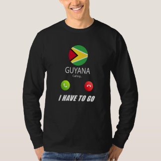 Guyana Flag Souvenir Guyana Is Calling Is Calling T-Shirt