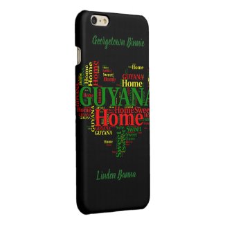 Guyana Home Sweet Home Glossy iPhone 6 Plus Case