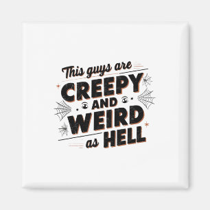 Guys Are Creepy And Weird As Hell- Tim Walz - Quot Magnet