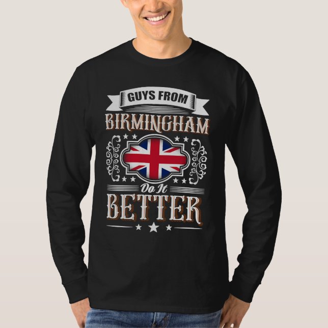 Guys from BIRMINGHAM do it better Uk Union flag T-Shirt (Front)