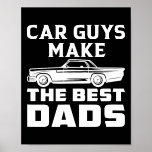 Guys Make The Best Dads Dad Daddy Father Fathers D Poster