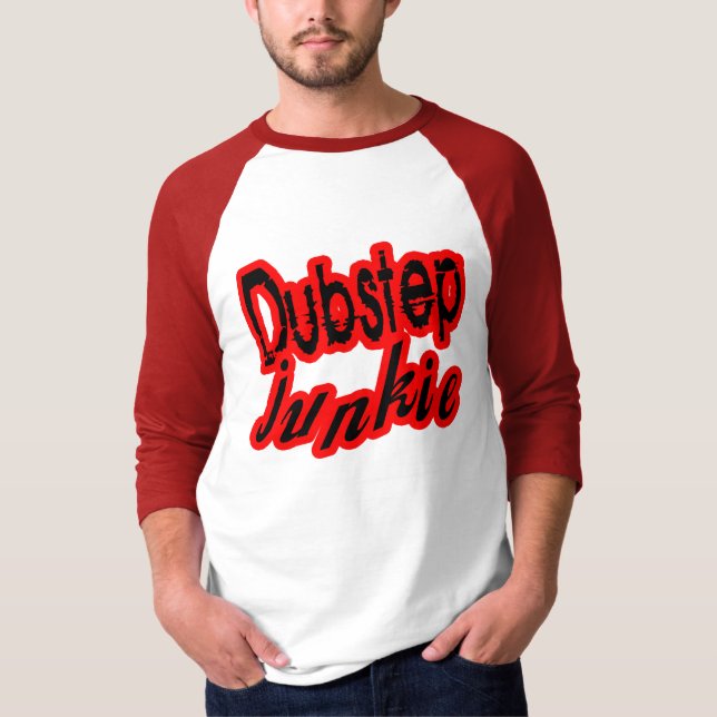 guys or girls bass culture Dubstep music Junkie T-Shirt (Front)