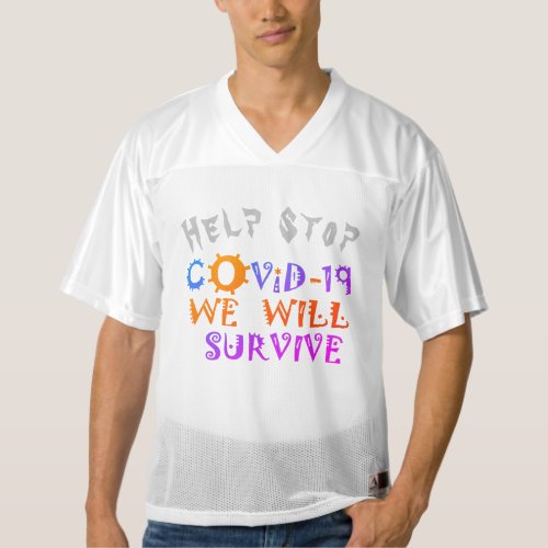 Guys we will survive cornavirus COVID_19 Help Stop Mens Football Jersey