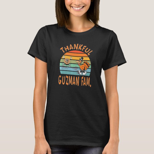 Guzman Family  Thanksgiving Reunion Party T-Shirt (Front)