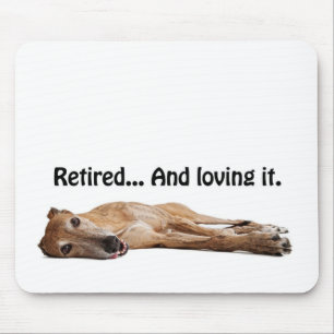 GVV Greyhound Retired and Loving It Mouse Pad
