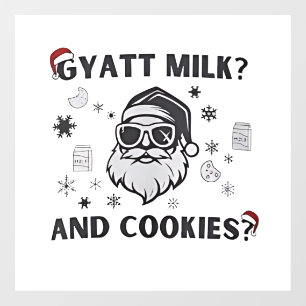 Gyatt Milk and Cookies Funny Santa Gen Alpha Window Cling