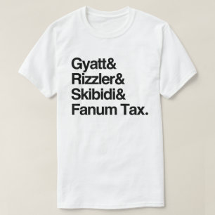 Gyatt Rizzler Skibidi and Fanum Tax T-Shirt