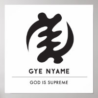 Gye Nyame, God is Supreme Symbol Poster