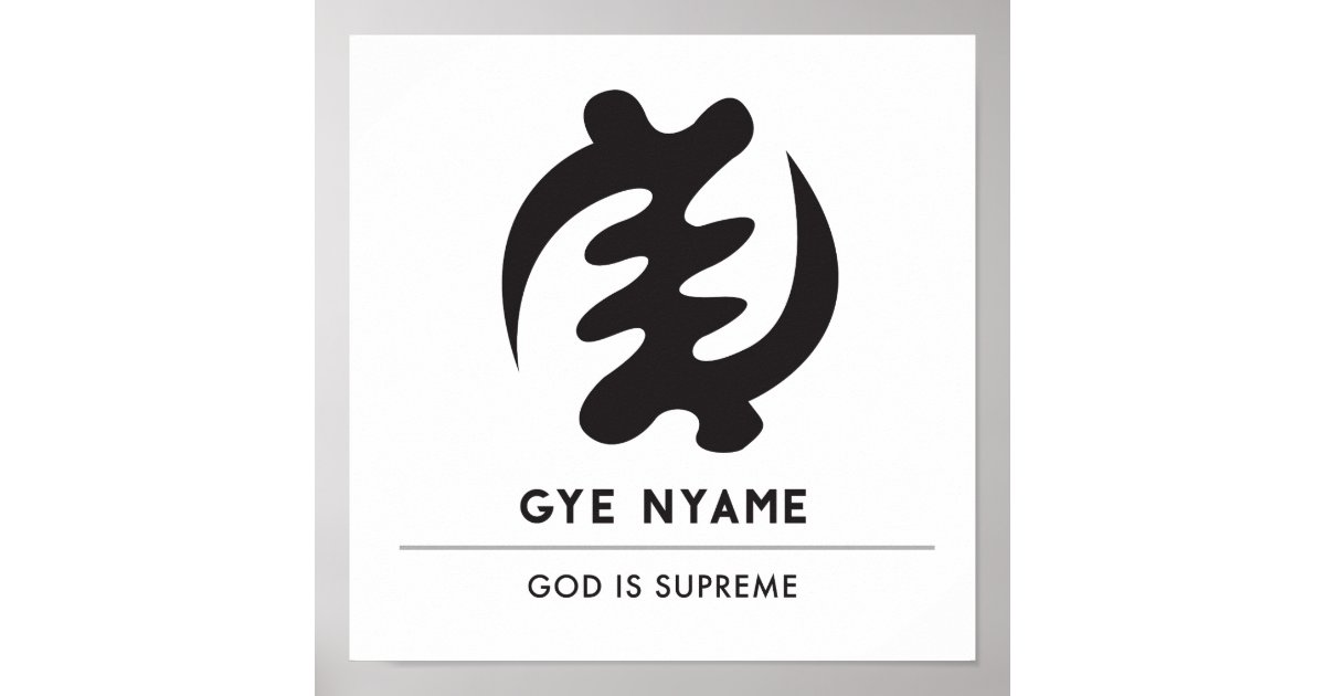 Gye Nyame, God is Supreme Symbol Poster