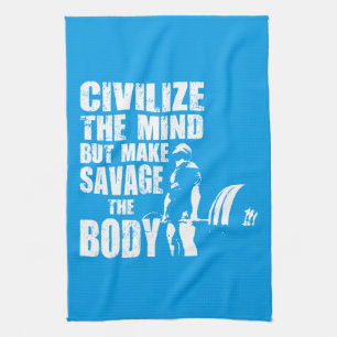 Gym and Fitness Motivation - Make Savage The Body Kitchen Towel
