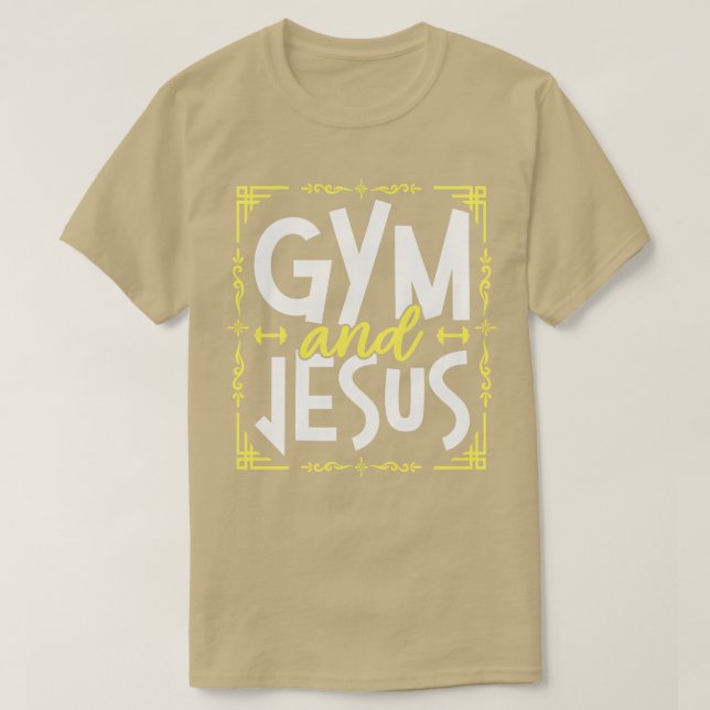 Gym And Jesus Gym Fitness Lifting Weights Body Bui T-Shirt (Design Front)