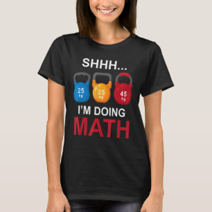 gym athlete bodybuilding I do math 2 T-Shirt