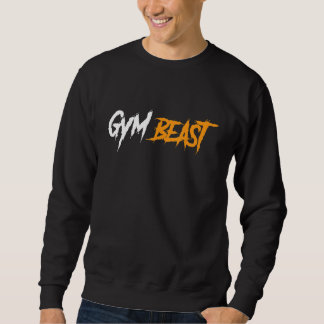 Gym Beast Bodybuilding Powerlifting Weight Lifting Sweatshirt