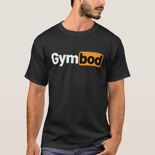 GYM BOD Workout Health Fitness Exercise Personal T T-Shirt (Front)