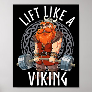 Gym Bodybuilding Lift Like A Viking Poster