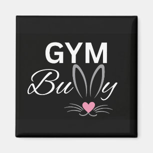Gym Bunny Fitness & Workout Lovers Gift for Her Magnet