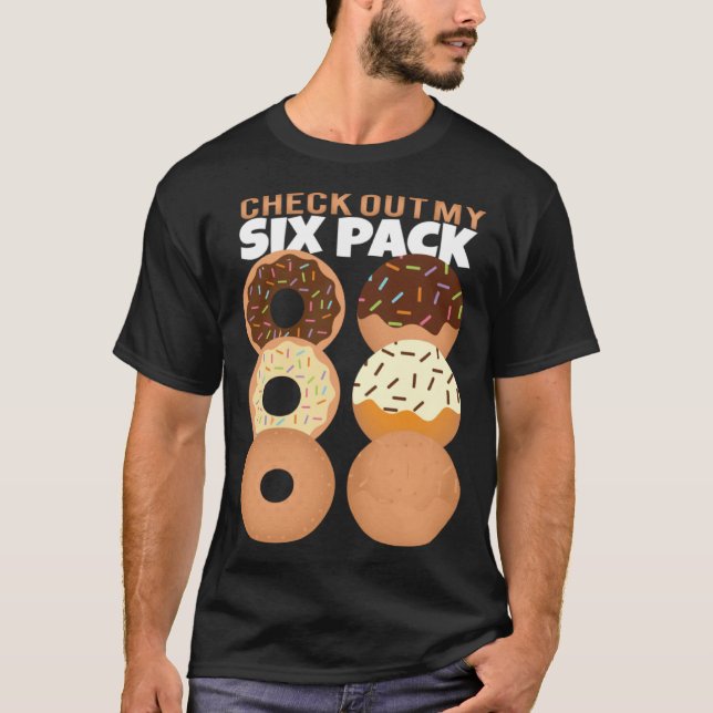 Gym Check Out My Six Pack Donut Summer Vacation T-Shirt (Front)