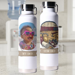 Gym Dad My Dad Photo Fitness Water Bottle