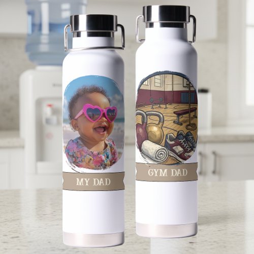 Gym Dad My Dad Photo Fitness Water Bottle