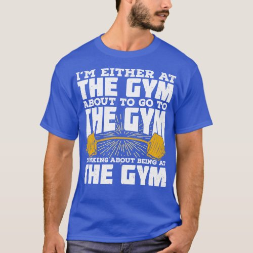 Gym Fitness Sport Weightlifting Bodybuilder Gift  T_Shirt