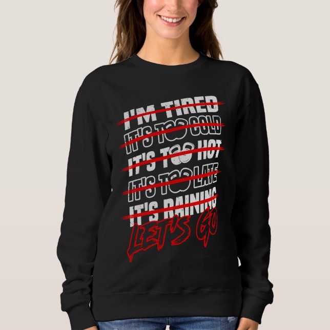 Gym fitness sports workout bodybuilding motivation sweatshirt (Front)