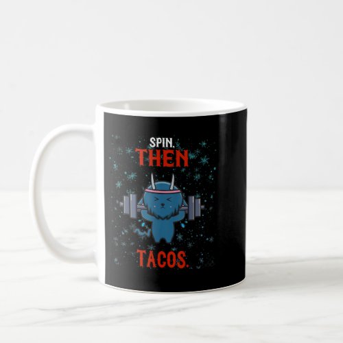Gym Fitness Then Tacos Later Funny Sarcastic  Coffee Mug