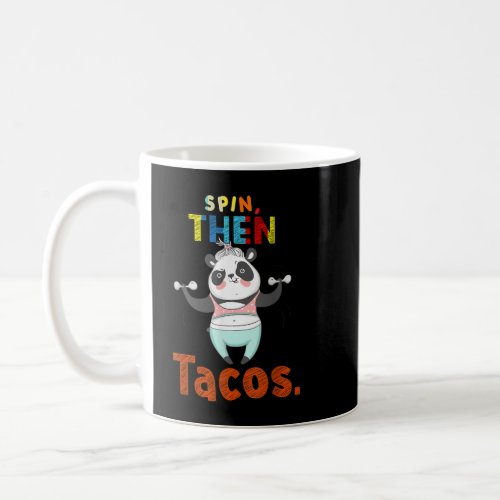 Gym Fitness Then Tacos Later Sarcastic Funny  Coffee Mug