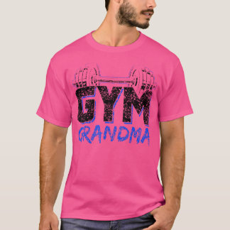 Gym Grandma Weightlifting Training Fitness Workout T-Shirt