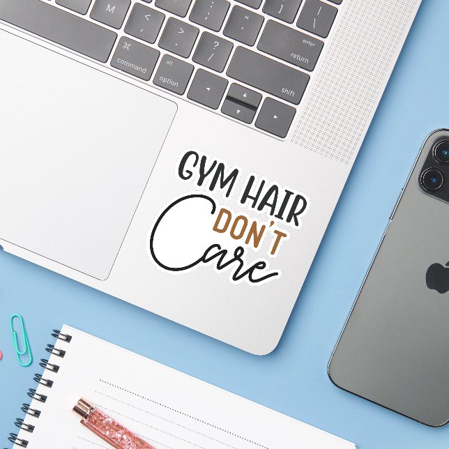 Gym hair don't care sticker (Laptop w/ iPhone)