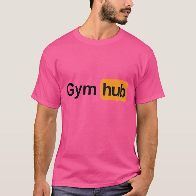 Gym Hub Funny T-Shirt (Front)