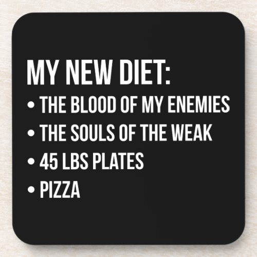 Gym Humor _ Diet _ Blood Souls Pizza _ Funny Beverage Coaster
