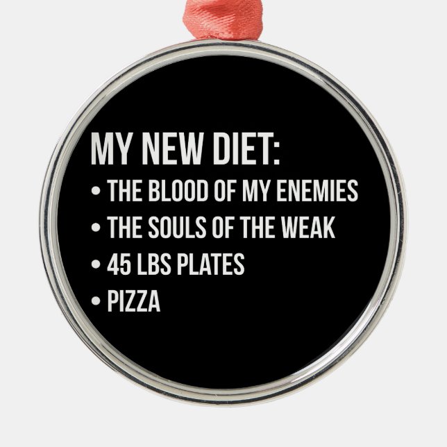 Gym Humor - Diet - Blood, Souls, Pizza - Funny Metal Ornament (Front)